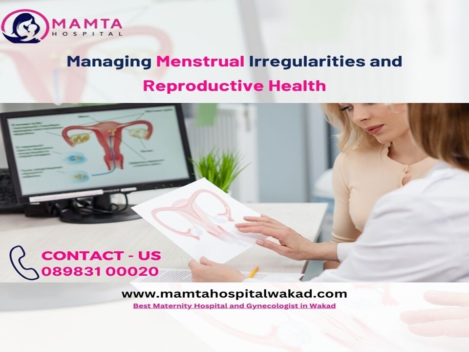 menustarl irregularities and reproductive health